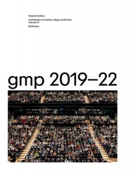 gmp 2019–22 - Architekten von Gerkan, Marg und Partner, Volume 15
