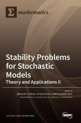 Stability Problems for Stochastic Models - Theory and Applications II