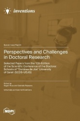 Perspectives and Challenges in Doctoral Research - Selected Papers from the 10th Edition of the Scientific Conference of the Doc