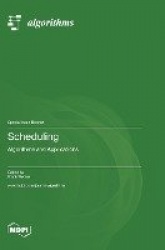 Scheduling - Algorithms and Applications