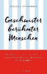 Geschwister berühmter Menschen