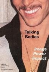 Talking Bodies - Image, Power, Impact