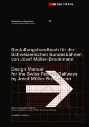 Passenger Information System - Design Manual for the Swiss Federal Railways by Josef Müller-Brockmann