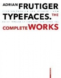Adrian Frutiger - Typefaces - The Complete Works