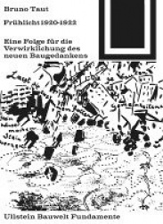 Frühlicht 1920-1922 - Eine Folge für die Verwirklichung des neuen Baugedankens