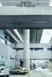 EM2N – City Factory - Advocating for a City of Tolerant Co-Existence