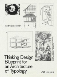 Thinking Design - Blueprint for an Architecture of Typology