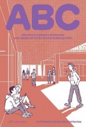 ABC - Manuel de pratiques vertueuses pour penser et construire les écoles du futur