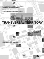 Transversal Territory - A Transdisciplinary and Participatory Approach in Urban Research