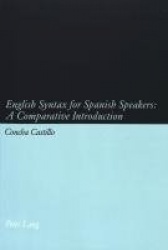 English Syntax for Spanish Speakers - A Comparative Introduction
