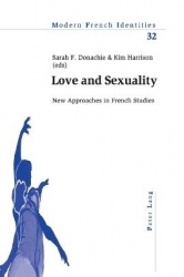 Love and Sexuality - New Approaches in Fench Studies