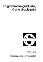 La Grammaire Graduelle, À Une Virgule Près