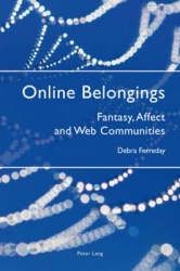 Online Belongings - Fantasy, Affect and Web Communities
