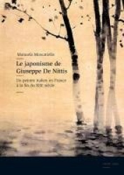 Le Japonisme de Giuseppe de Nittis - Un Peintre Italien En France À La Fin Du XIX E Siècle