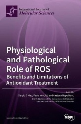 Physiological and Pathological Role of ROS - Benefits and Limitations of Antioxidant Treatment