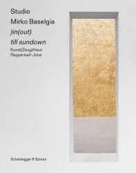 Studio Mirko Baselgia - )in(out) till sundown