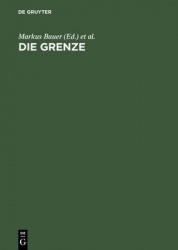 Die Grenze - Begriff und Inszenierung