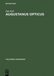 Augustanus Opticus - Johann Wiesel (1583-1662) und 200 Jahre optisches Handwerk in Augsburg