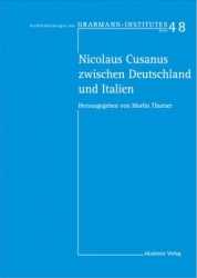 Nicolaus Cusanus zwischen Deutschland und Italie - Beiträge eines deutsch-italienischen Symposiums in der Villa Vigoni
