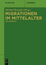 Migrationen im Mittelalter - Ein Handbuch