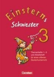 Einsterns Schwester - Sprache und Lesen 3. Schuljahr. Themenhefte 1-5: Projektheft und Arbeitsheft im Schuber