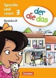der die das 3. Schuljahr. Basisbuch Sprache und Lesen