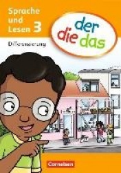 der die das - Sprache und Lesen 3. Schuljahr. Differenzierungsblock