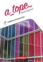 A_tope.com 11./12. Schuljahr - Edición profesional - Arbeitsheft mit Lösungen und Webcode