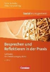 Sozialmanagement: Besprechen und Reflektieren in der Praxis
