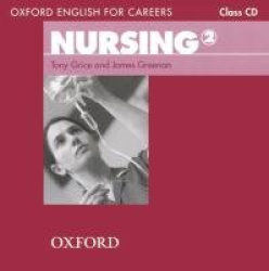 Oxford English for Careers. Intermediate. Nursing. Class CD