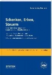 Schenken, Erben, Steuern