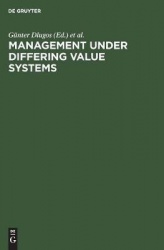 Management Under Differing Value Systems - Political, Social and Economical Perspectives in a Changing World