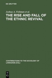 The Rise and Fall of the Ethnic Revival - Perspectives on Language and Ethnicity