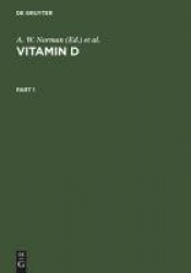 Vitamin D - Molecular, Cellular and Clinical Endocrinology. Proceedings of the Seventh Workshop on Vitamin D, Rancho Mirage, Cal