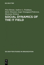 Social Dynamics of the IT Field - The Case of Denmark
