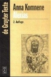 Alexias - Übersetzt, eingeleitet und mit Anmerkungen versehen von Diether Roderich Reinsch