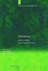Infinitives - Restructuring and Clause Structure