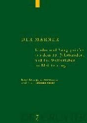 Der Marner - Lieder Und Sangsprüche Aus Dem 13. Jahrhundert Und Ihr Weiterleben Im Meistersang