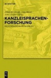 Kanzleisprachenforschung - Ein Internationales Handbuch