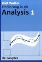 Rolf Walter: Einführung in die Analysis. 1