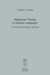 Alignment Change in Iranian Languages - A Construction Grammar Approach