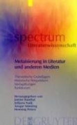 Metaisierung in Literatur und anderen Medien
