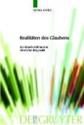 Realitäten des Glaubens - Zur virtuellen Dimension christlicher Religiosität