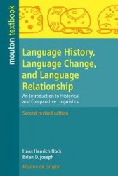 Language History, Language Change, and Language Relationship - An Introduction to Historical and Comparative Linguistics