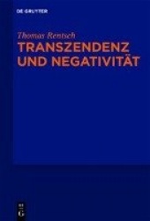 Transzendenz und Negativität - Religionsphilosophische und ästhetische Studien