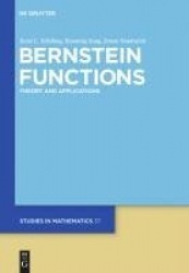 Bernstein Functions - Theory and Applications