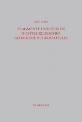 Fragmente und Spuren nichteuklidischer Geometrie bei Aristoteles