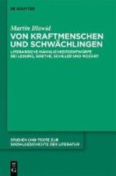 Von Kraftmenschen und Schwächlingen