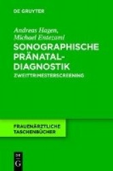 Sonographische Pränataldiagnostik - Zweittrimesterscreening