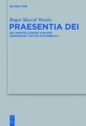 Praesentia Dei - Die Vorstellungen von der Gegenwart Gottes im Hiobbuch